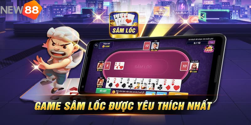 Game đánh bài sâm lốc trực tuyến là trò chơi gì?